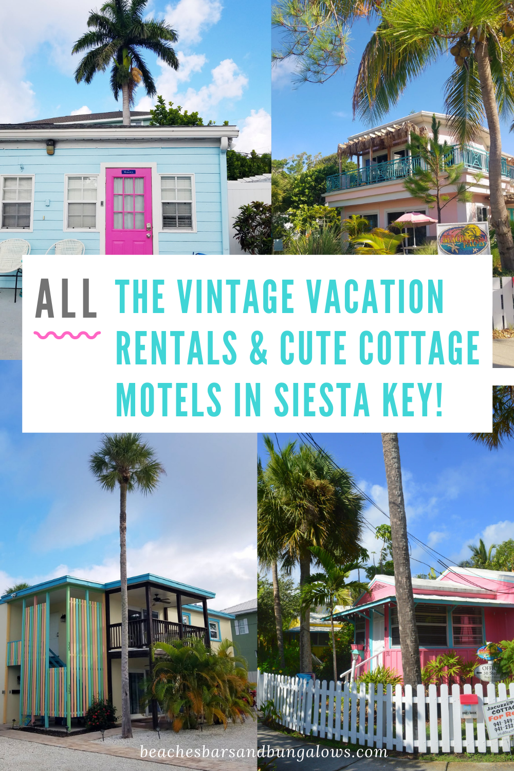 ALL the vintage vacation rentals and cute cottage motels in Siesta Key image and headline for Pinterest