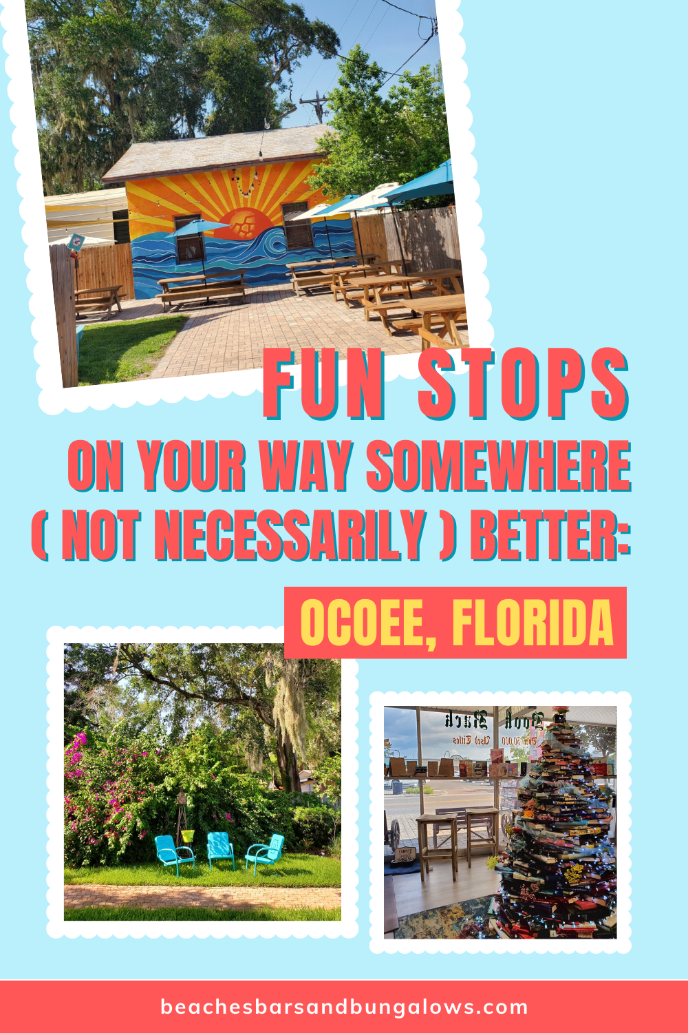 Fun Stops on Your Way, Ocoee,  pin for Pinterest